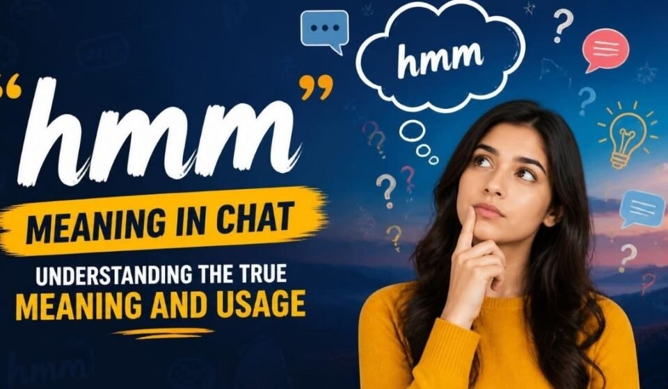 "Hmm meaning in text explained. Learn what hmm means in chats, WhatsApp, Instagram, TikTok & Snapchat. Full 2026 guide with real examples and replies."