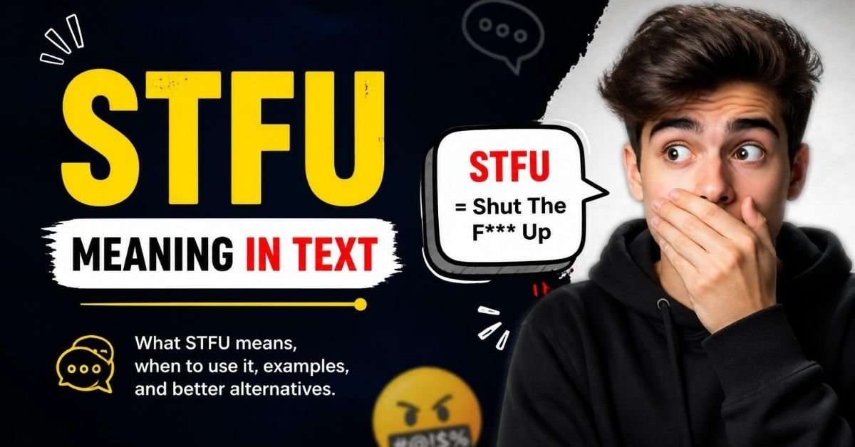 stfu meaning in text